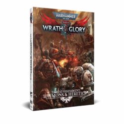 Wrath & Glory: Threat Assessment: Daemons & Heretics