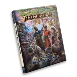 PF2: Lost Omens: Rival Academies