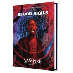 Vampire: The Masquerade: 5e Blood Sigils Sourcebook