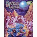 River of Lies for DCC/MCC Purple Planet