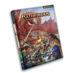 Pathfinder 2e Revised: Shining Kingdoms