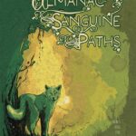 The Almanac of Sanguine Paths