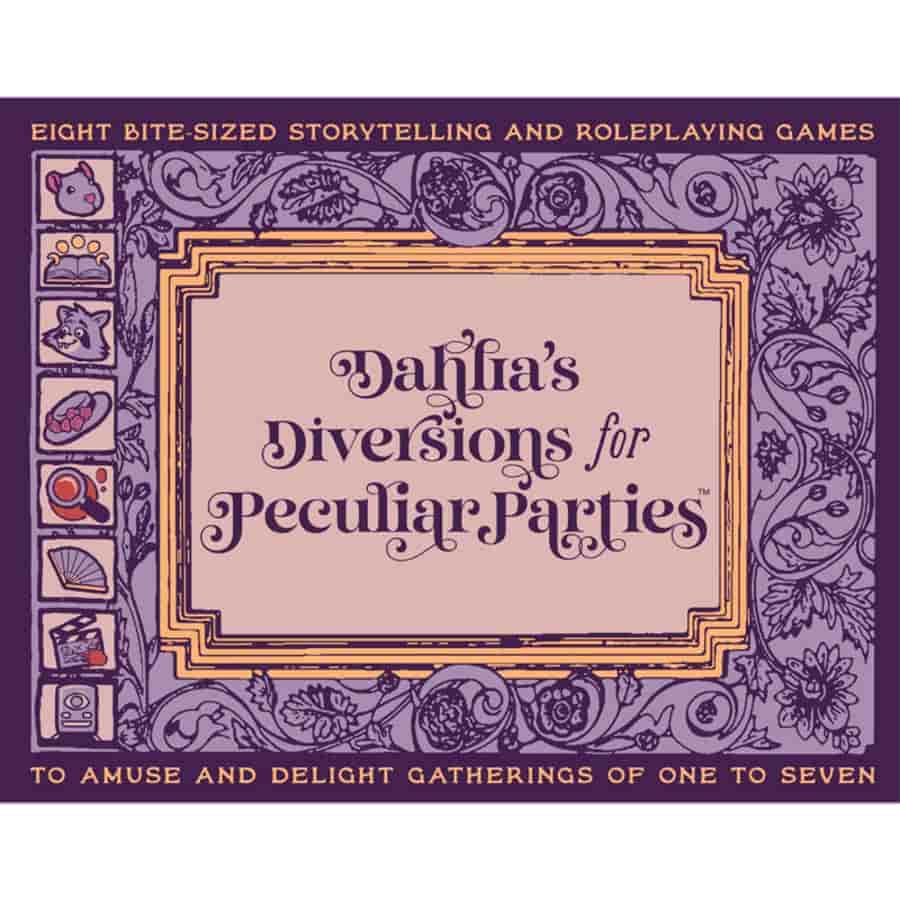 Dahlia's Diversion for Peculiar Parties