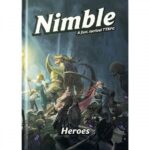Nimble: A Fast Tactical RPG: Heroes Book (5E)