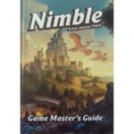 Nimble: A Fast Tactical RPG: Game Master’s Guide (5E)