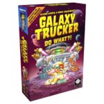 2e Galaxy Trucker: Do What?! Exp