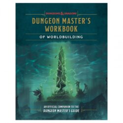 D&D Dungeon Master’s Workbook of Worldbuilding