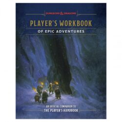 D&D: Player’s Workbook of Epic Adventures