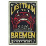 Last Train To Bremen