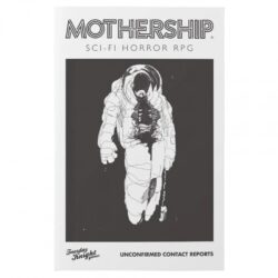 Mothership: Unconfirmed Contact Reports