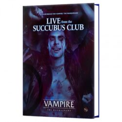 5e Vampire: The Masquerade: Live from the Succubus Club