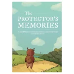 The Protector’s Memories