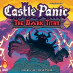 2e Castle Panic: The Dark Titan